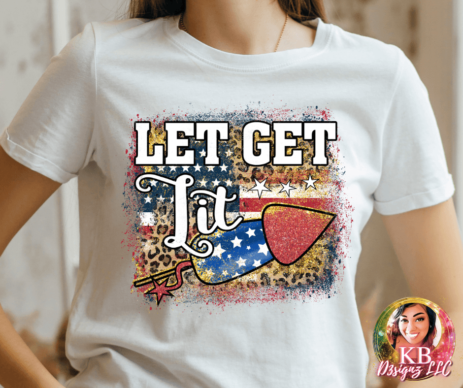 Let Get Lit DTF Transfer