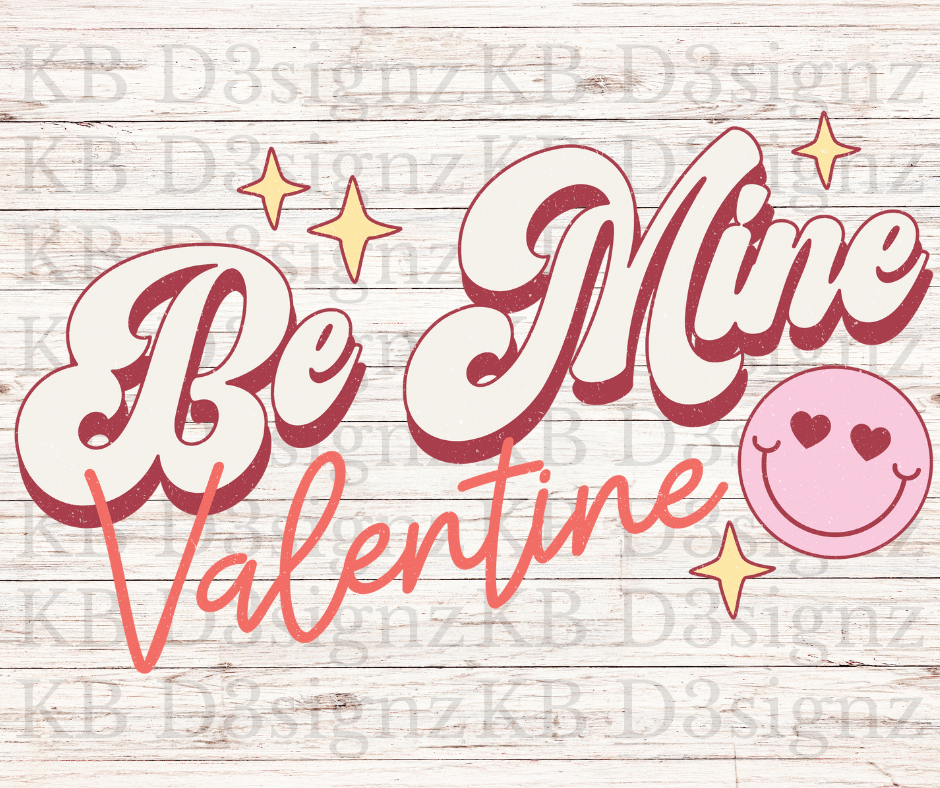 Be Mine Valentine DTF Transfer