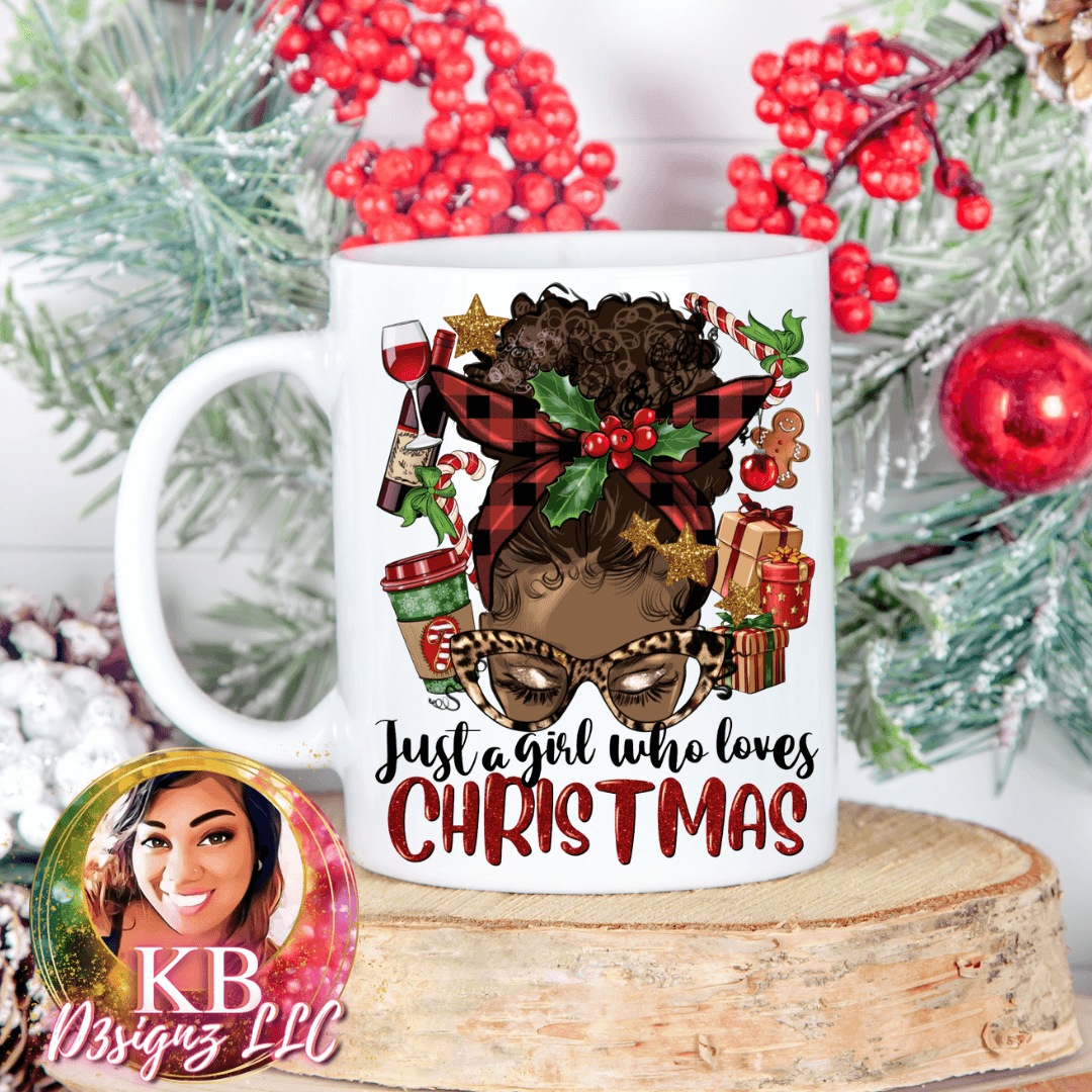 Just A Girl Who Loves Christmas