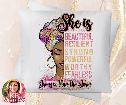 She Is Stronger Than The Storm Pillow