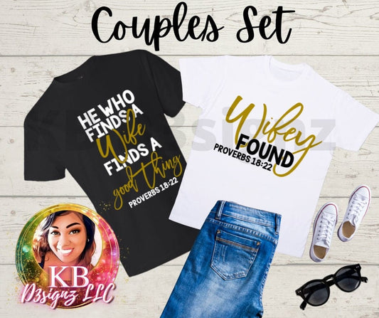 He who find a wife finds a good thing, Proverbs Husband and Wife Unisex Shirt Set